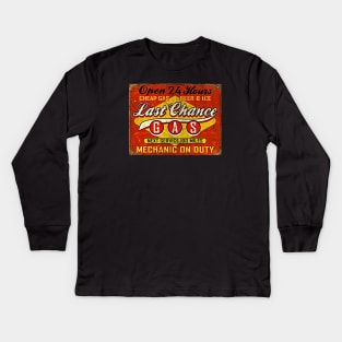 Last Chance Gas Sign Worn Kids Long Sleeve T-Shirt